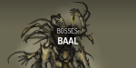 Baal Boss in Act 5